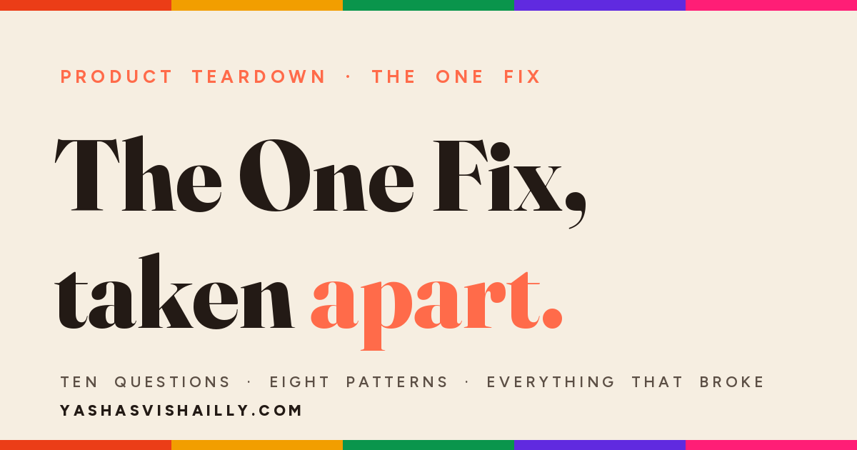 The One Fix, taken apart